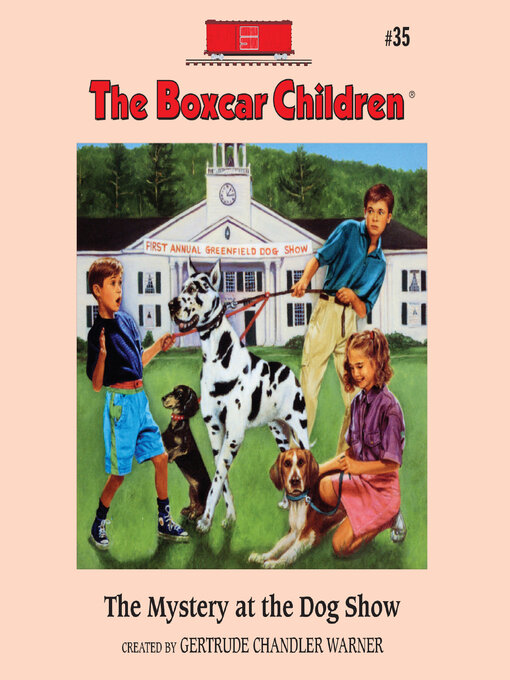 Title details for The Mystery at the Dog Show by Gertrude Chandler Warner - Available